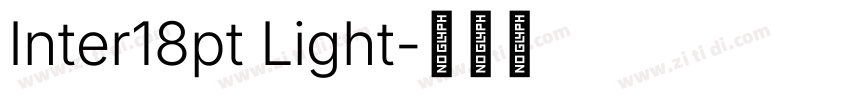 Inter18pt Light字体转换 Inter18pt Light字体转换